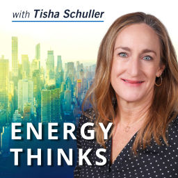 Podcast thumbnail for Energy Thinks with Tisha Schuller