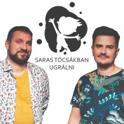 Podcast thumbnail for Saras Tócsákban Ugrálni