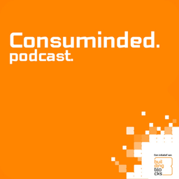 Podcast thumbnail for Consuminded Podcast