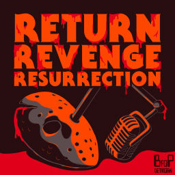 Podcast thumbnail for Return Revenge Resurrection