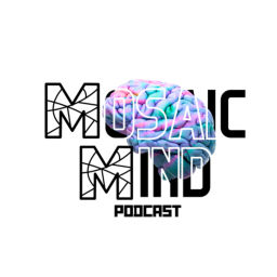 Podcast thumbnail for Mosaic Mind