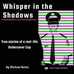 Podcast thumbnail for Whisper in the Shadows
