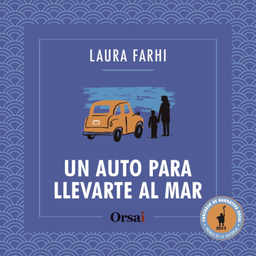 Podcast thumbnail for Un auto para llevarte al mar - Laura Farhi