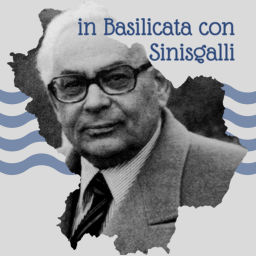Podcast thumbnail for In Basilicata con Sinisgalli