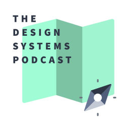 Podcast thumbnail for Design Systems Podcast