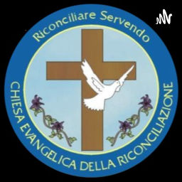 Podcast thumbnail for Chiesa Evangelica della Riconciliazione - Comunità Cristiana di Gela