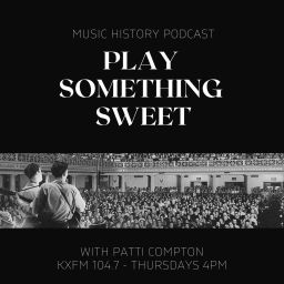 Podcast thumbnail for Play Something Sweet