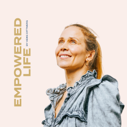 Podcast thumbnail for Empowered Life - Mindset Coaching mit Heike Dittmers