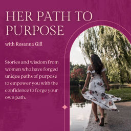 Podcast thumbnail for Her Path to Purpose