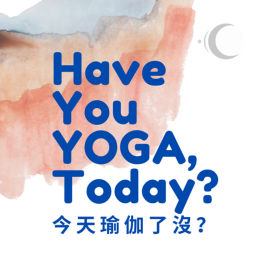 Podcast thumbnail for 今天瑜伽了沒? 讓特殊的你天天愛瑜伽