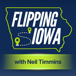 Podcast thumbnail for Flipping Iowa