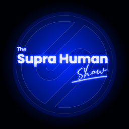 Podcast thumbnail for The Supra Human Show