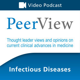 Podcast thumbnail for PeerView Infectious Diseases CME/CNE/CPE Video Podcast