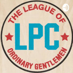 Podcast thumbnail for League of Ordinary Gentlemen Podcast