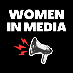 Podcast thumbnail for Women In Media