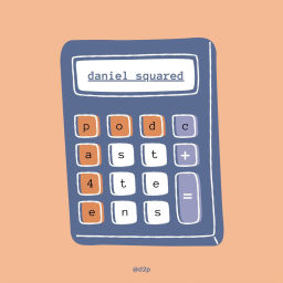 Podcast thumbnail for Daniel Squared