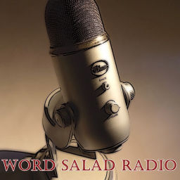 Podcast thumbnail for Word Salad Radio