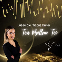 Podcast thumbnail for Ton Meilleur Toi