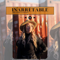 Podcast thumbnail for Inarrêtable