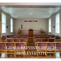 Podcast thumbnail for Grace Baptist Church Bexleyheath