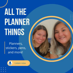 Podcast thumbnail for All the Planner Things