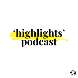 Podcast thumbnail for Highlights