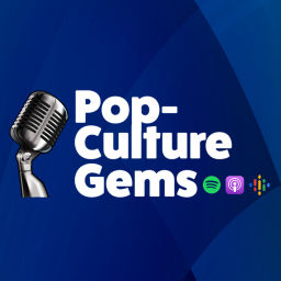 Podcast thumbnail for Pop-Culture Gems
