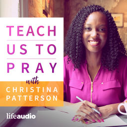 Podcast thumbnail for Teach Us to Pray