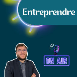 Podcast thumbnail for Entreprendre
