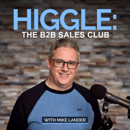 Podcast thumbnail for Higgle: The B2B Sales Club