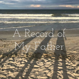 Podcast thumbnail for A Record of My Father