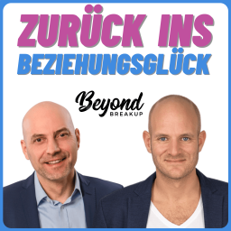 Podcast thumbnail for Zurück ins Beziehungsglück - Beziehung, Trennung & Liebeskummer