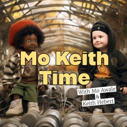 Podcast thumbnail for Mo Keith Time
