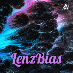 Podcast thumbnail for LenzBias