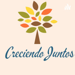 Podcast thumbnail for Creciendo Juntos