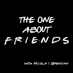 Podcast thumbnail for The One About Friends Podcast