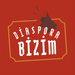 Podcast thumbnail for Diaspora Bizim