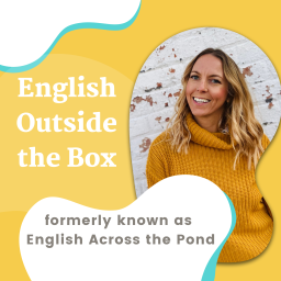 Podcast thumbnail for English Outside the Box