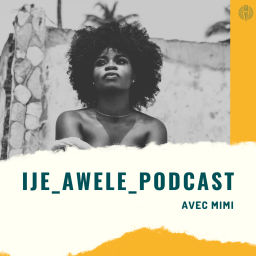 Podcast thumbnail for IJE_AWELE_PODCAST