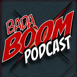 Podcast thumbnail for Badaboom