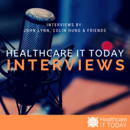 Podcast thumbnail for Healthcare IT Today Interviews