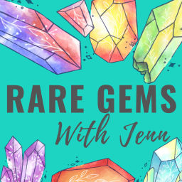 Podcast thumbnail for Rare Gems with Jenn