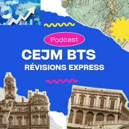 Podcast thumbnail for CEJM.fr Révisions Express CEJM au BTS - CULTURE ECONOMIQUE JURIDIQUE MANAGERIALE