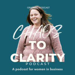 Podcast thumbnail for Chaos to Clarity