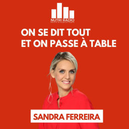 Podcast thumbnail for On se dit tout et on passe à table