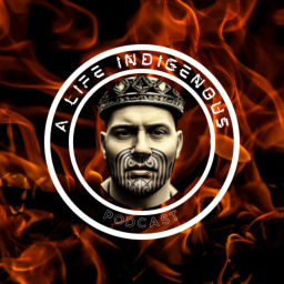 Podcast thumbnail for A Life Indigenous