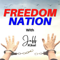 Podcast thumbnail for Freedom Nation Podcast