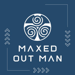 Podcast thumbnail for Maxed out Man