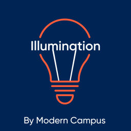 Podcast thumbnail for Illumination by Modern Campus