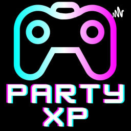 Podcast thumbnail for Party XP